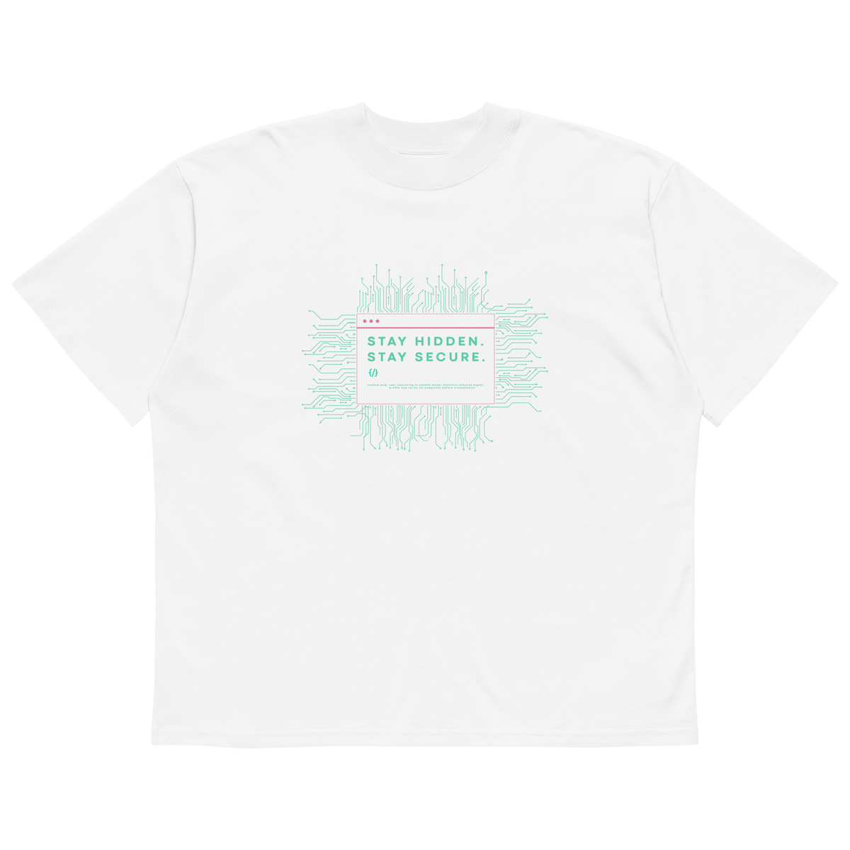 STS “Stay Hidden Stay Secure” Cybersecurity Oversized Organic High-Neck T-Shirt - imagen 9 de 10